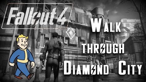 Fallout 4: Complete Diamond City Walkthrough .